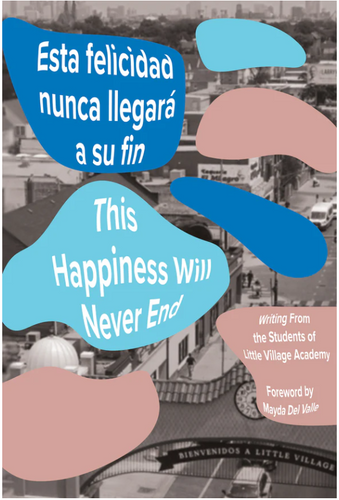 This Happiness Will Never End // Esta felicidad nunca llegará a su fin (826CHI)