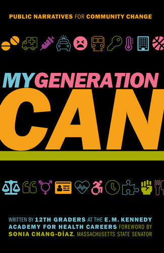 My Generation Can: Public Narratives for Community Change