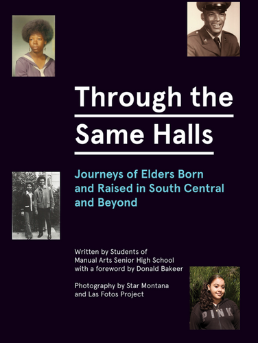 Through the Same Halls: Journeys of Elders Born and Raised in South Central and Beyond (826LA)